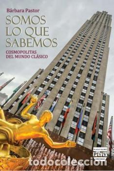 Libros: SOMOS LO QUE SABEMOS - PASTOR, B&Aacute;RBARA - Foto 1