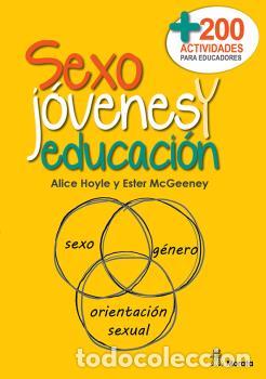 Libros: SEXO, J&Oacute;VENES Y EDUCACI&Oacute;N - HOYLE, ALICE, - Foto 1