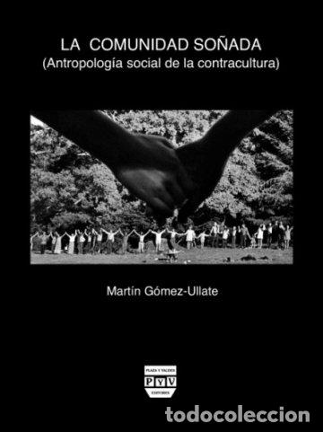 Libros: COMUNIDAD SO&Ntilde;ADA LA - GOMEZ-ULLATE, MARTIN, - Foto 1