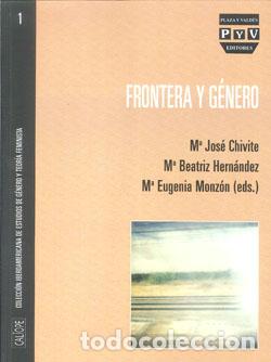 Libros: FRONTERA Y GENERO - CHIVITE, M&ordf; JOSE, - Foto 1