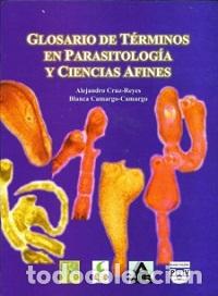 Libros: GLOSARIO TERMINOS PARASITOLOGIA - VVAA - Foto 1