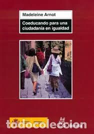Libros: COEDUCANDO PARA UNA CIUDADANIA EN IGUALDAD - ARNOT, MADELEINE, - Foto 1