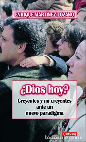 Libros: &iquest;DIOS HOY? - MART&Iacute;NEZ LOZANO, ENRIQUE - Foto 1