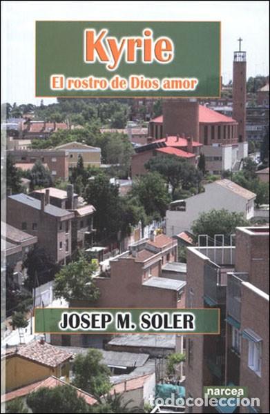 Libros: KYRIE - SOLER I CANALS, JOSEP MARIA - Foto 1