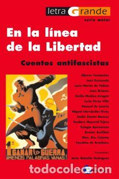 Libros: EN LA L&Iacute;NEA DE LA LIBERTAD - AA.VV., - Foto 1