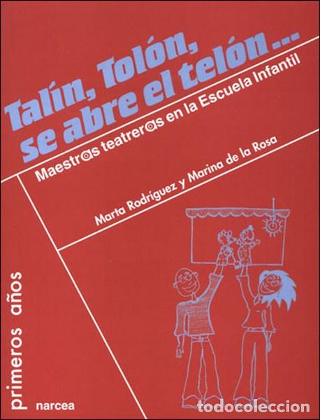 Libros: TAL&Iacute;N, TOL&Oacute;N, SE ABRE EL TEL&Oacute;N... - RODR&Iacute;GUEZ BARTOLOM&Eacute;, MARTA - Foto 1