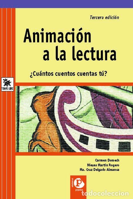 Libros: ANIMACI&Oacute;N A LA LECTURA - DOMECH, CARMEN, - Foto 1