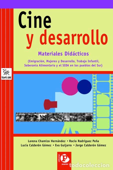 Libros: CINE Y DESARROLLO - Chamizo Hern&aacute;ndez, Lorena et a, - Foto 1