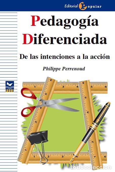 Libros: PEDAGOG&Iacute;A DIFERENCIADA - PERRENOUD, PHILIPPE, - Foto 1