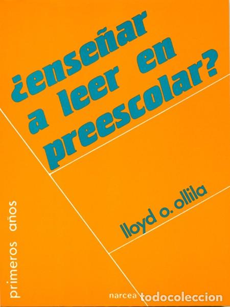 Libros: ENSE&Ntilde;AR A LEER EN PREESCOLAR? - OLLILA, LLOYD O. - Foto 1