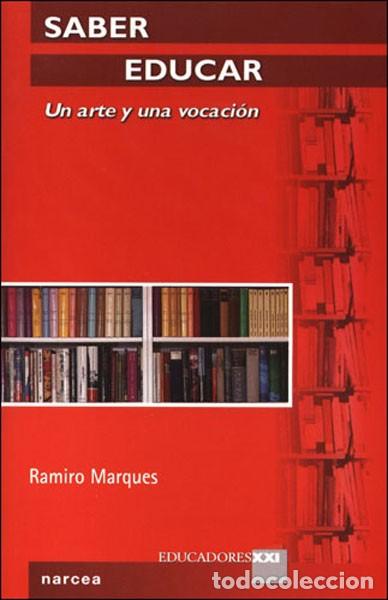 Libros: SABER EDUCAR - MARQUES, RAMIRO, - Foto 1