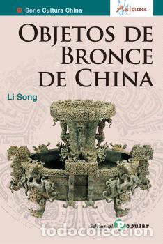 Libros: Objetos de bronce de China - Li Song, - Foto 1