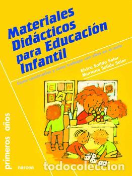 Libros: MATERIALES DID&Aacute;CTICOS PARA EDUCACI&Oacute;N INFANTIL - SALIDO SOLER, ELVIRA - Foto 1