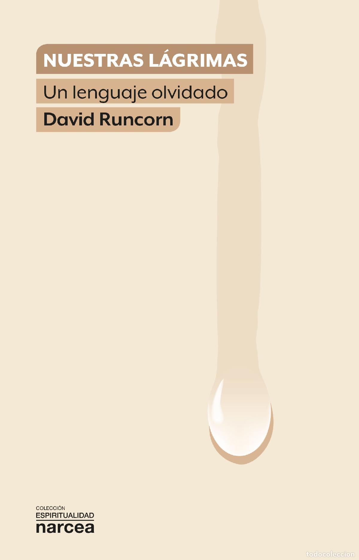 Libros: NUESTRAS L&Aacute;GRIMAS - RUNCORN, DAVID - Foto 1