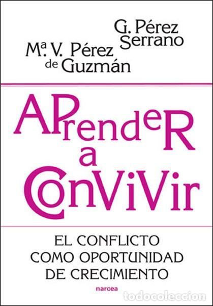 Libros: APRENDER A CONVIVIR - PEREZ SERRANO, GLORIA, - Foto 1