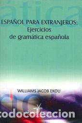Libros: ESPA&Ntilde;OL PARA EXTRANJEROS - JACOB EKOU, WILLIAMS, - Foto 1