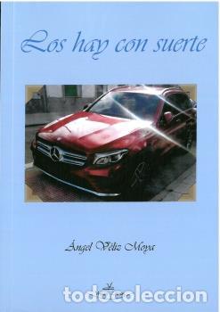 Libros: LOS HAY CON SUERTE - V&Eacute;LIZ MOYA, &Aacute;NGEL - Foto 1