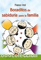 Libri di seconda mano: BOCADITOS DE SABIDURIA PARA LA FAMILIA - VOLI, FRANCO,