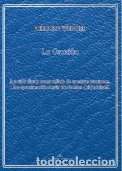 Libros: LA ORACI&Oacute;N - WEINREB STIFTUNG, FRIEDRICH - Foto 1