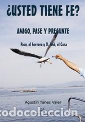 Libros: USTED TIENE FE - YANES VALER, AGUSTIN, - Foto 1