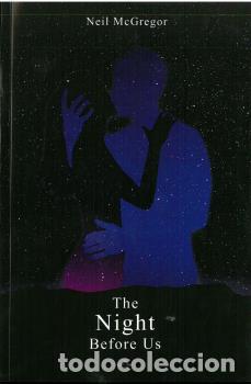 Libros: THE NIGHT BEFORE US - MCGREGOR, NEIL - Foto 1