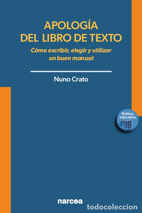 Libri di seconda mano: APOLOG&Iacute;A DEL LIBRO DE TEXTO - CRATO, NUNO