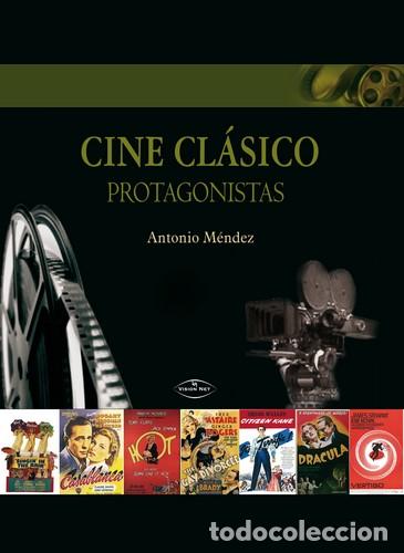 Libros: CINE CL&Aacute;SICO. PROTAGONISTAS - MENDEZ, ANTONIO, - Foto 1