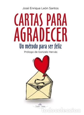 Libri di seconda mano: CARTAS PARA AGRADECER - LE&Oacute;N SANTOS, JOS&Eacute; ENRIQUE,