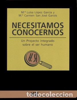 Libros: NECESITAMOS CONOCERNOS - L&Oacute;PEZ GARC&Iacute;A, M&ordf; LUISA