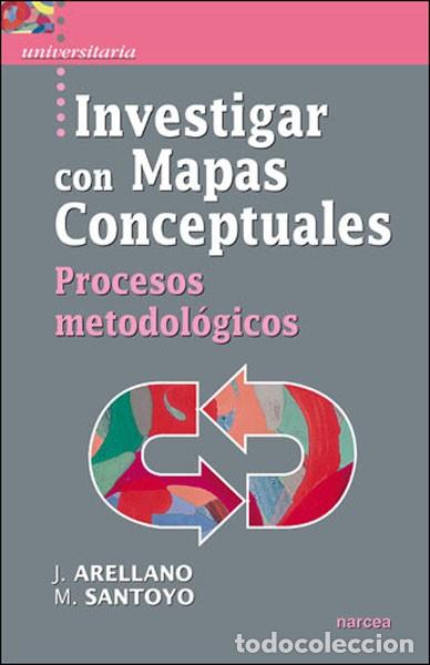 Libros: INVESTIGAR CON MAPAS CONCEPTUALES - ARELLANO S&Aacute;NCHEZ, JOS&Eacute; - Foto 1
