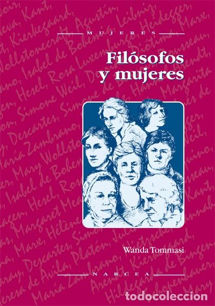 Libros: FIL&Oacute;SOFOS Y MUJERES - TOMMASI, WANDA - Foto 1