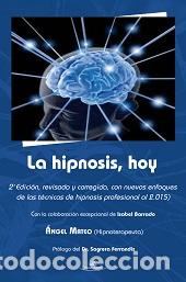 Libros: LA HIPNOSIS, HOY 2&ordf; EDICION - MATEO, ANGEL, - Foto 1