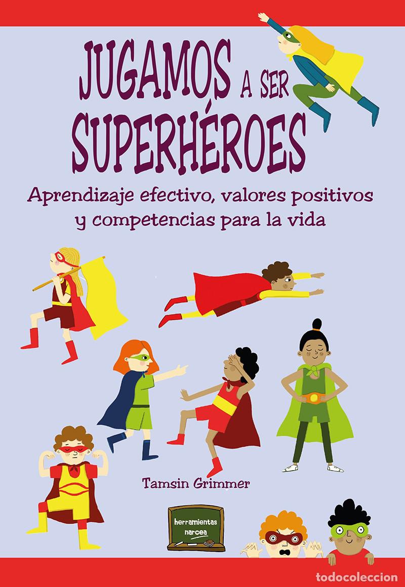 Libros: JUGAMOS A SER SUPERH&Eacute;ROES - GRIMMER, TAMSIN - Foto 1