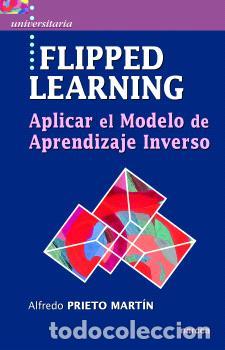 Libros: FLIPPED LEARNING - PRIETO MART&Iacute;N, ALFREDO, - Foto 1