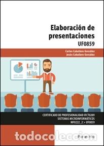 Libros: ELABORACI&Oacute;N DE PRESENTACIONES - CABALLERO GONZ&Aacute;LEZ, JES&Uacute;S, - Foto 1