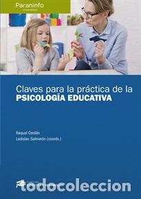 Libros: CLAVES PARA LA PR&Aacute;CTICA DE AL PSICOLOG&Iacute;A EDUCATIVA - AAVV, - Foto 1
