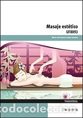 Libros: MASAJE EST&Eacute;TICO - CODINA LORENTE, MAR&Iacute;A DEL CARM, - Foto 1