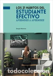 Libros: LOS 21 H&Aacute;BITOS DEL ESTUDIANTE EFECTIVO - MORENO, SERGIO, - Foto 1