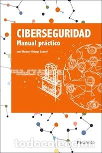 Libros: CIBERSEGURIDAD - ORTEGA CANDEL, JOS&Eacute; MANUEL, - Foto 1