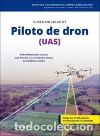 Libros: CURSO MODULAR DE PILOTO DE DRON (UAS) - HERN&Aacute;NDEZ CORREAS, AN&Iacute;BAL - Foto 1