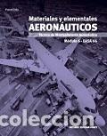 Libros: MODULO 6. MATERIALES Y ELEMENTALES AERONAUTICOS - ESTEBAN O&Ntilde;ATE, ANTONIO, - Foto 1