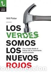 Libros: LOS VERDES SOMOS LOS NUEVOS ROJOS LOS - POTTER, WILL, - Foto 1