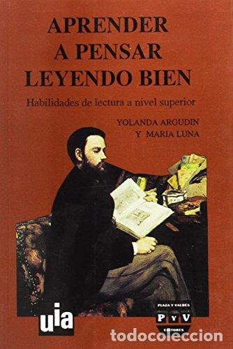 Libri di seconda mano: APRENDER A PENSAR LEYENDO BIEN - ARGUD&Iacute;N, YOLANDA,