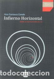 Libros: INFIERNO HORIZONTAL - CARRASCO CONDE, ANA, - Foto 1