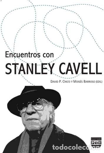 Libros: ENCUENTROS CON STANLEY CAVELL - CHICO DAVID P, - Foto 1