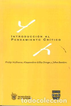 Libros: INTRODUCCION AL PENSAMIENTO CRITICO - MCSHANE, PHILIP, - Foto 1