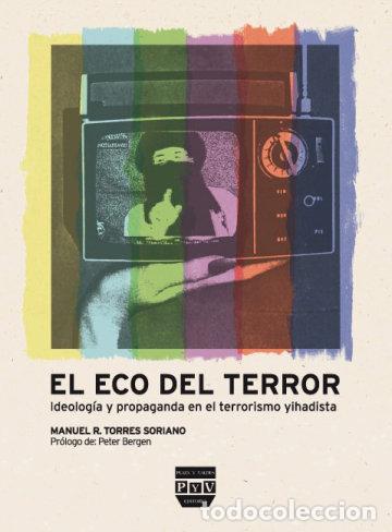 Libros: ECO DEL TERROR EL - TORRES SORIANO, MANUEL R, - Foto 1