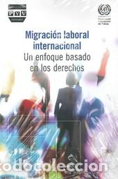 Libros: MIGRACION LABORAL INTERNACIONAL - VARIOS AUTORES, - Foto 1