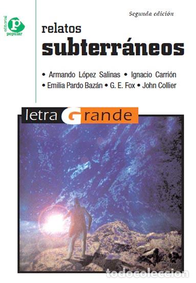 Libros: RELATOS SUBTERR&Aacute;NEOS - AA.VV., - Foto 1