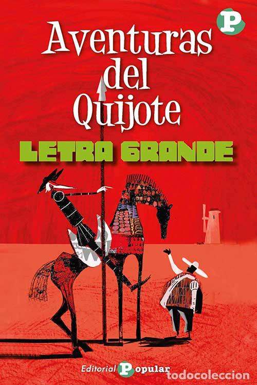 Libros: AVENTURAS DEL QUIJOTE (LETRA GRANDE) - DE CERVANTES, MIGUEL,